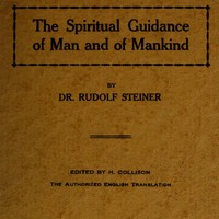 The Spiritual Guidance of Man and of Mankind