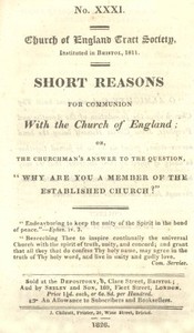 Short Reasons for Communion with the Church of England  Or, The Churchman's answer to the question, "Why are you a Member of the Established Church?"