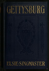 Gettysburg: Stories of the Red Harvest and the Aftermath