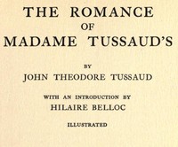 The Romance of Madame Tussaud's