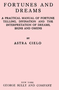 Fortunes and dreams