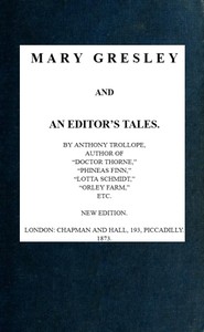 Mary Gresley, and An Editor's Tales