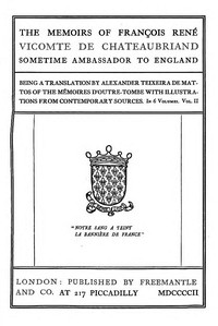 The Memoirs of François René Vicomte de Chateaubriand sometime Ambassador to England, Volume 2 (of 6)  Mémoires d'outre-tombe, volume 2