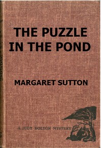 The Puzzle in the Pond  A Judy Bolton Mystery