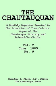 The Chautauquan, Vol. 05, June 1885, No. 9