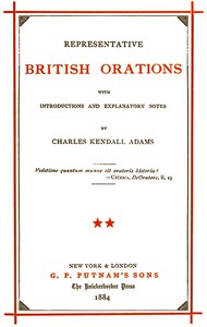 Representative British Orations Volume 2 (of 4)  With Introductions and Explanatory Notes