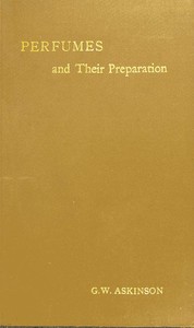Perfumes and their preparation
