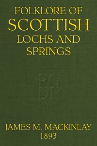 Folklore of Scottish Lochs and Springs