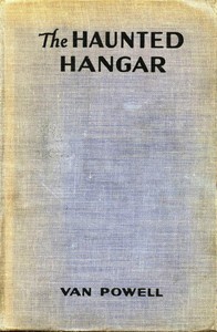 The Haunted Hangar Sky Scouts/Air Mystery series #3