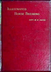 Illustrated Horse Breaking