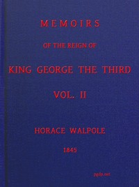 Memoirs of the Reign of King George the Third, Volume 2 (of 4)