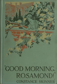 "Good-Morning, Rosamond!"