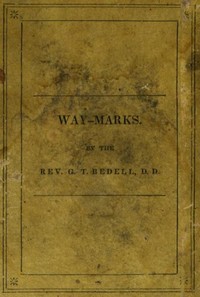 Way-Marks; or, Directions to Persons Commencing a Religious Life