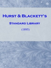 Hurst & Blackett's Standard Library (1895)
