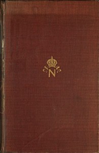 The Comedy & Tragedy of the Second Empire  Paris Society in the Sixties; Including Letters of Napoleon III., M. Pietri, and Comte de la Chapelle, and Portraits of the Period