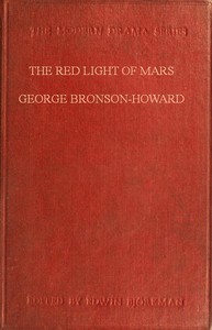 The Red Light of Mars; or, A Day in the Life of the Devil  A Philosophical Comedy