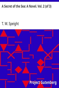 A Secret of the Sea: A Novel. Vol. 2 (of 3)