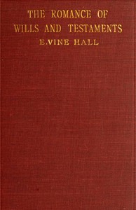 The Romance of Wills and Testaments