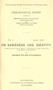 On Sameness and Identity: A Psychological Study  Being a Contribution to the Foundations of a Theory of Knowledge