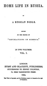 Home Life in Russia, Volumes 1 and 2  [Dead Souls]