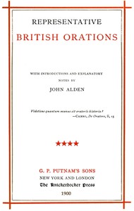 Representative British Orations Volume 4 (of 4)  With Introductions and Explanatory Notes