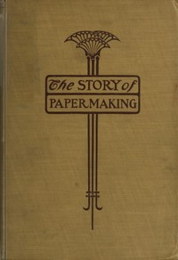 The story of paper-making