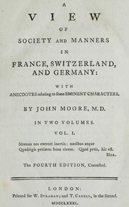 A View of Society and Manners in France, Switzerland, and Germany, Vol. 1 (of 2)  With Anecdotes Relating to Some Eminent Characters