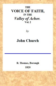 The Voice of Faith in the Valley of Achor: Vol. 2 [of 2] being a series of letters to several friends on religious subjects