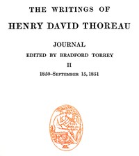 Journal 02, 1850-September 15, 1851  The Writings of Henry David Thoreau, Volume 08 (of 20)