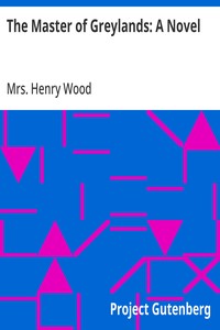 The Master of Greylands: A Novel