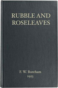 Rubble and Roseleaves, and Things of That Kind