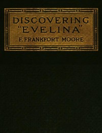 Discovering "Evelina": An Old-fashioned Romance  A Companion Book to "The Jessamy Bride"
