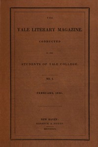 The Yale Literary Magazine (Vol. I, No 1, February 1836)
