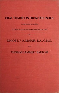 Oral Tradition from the Indus  Comprised in Tales to Which Are Added Explanatory Notes