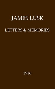 James Lusk: Letters & Memories