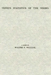 Census Statistics of the Negro: A Paper