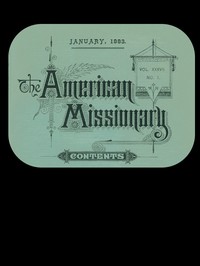 The American Missionary — Volume 37, No. 1, January, 1883