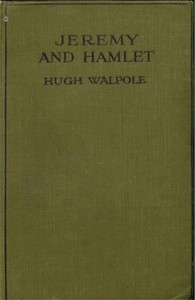 Jeremy and Hamlet  A Chronicle of Certain Incidents in the Lives of a Boy, a Dog, and a Country Town