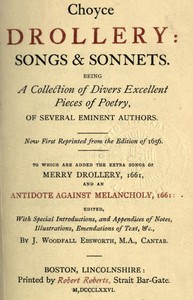 Choyce Drollery: Songs and Sonnets  Being a Collection of Divers Excellent Pieces of Poetry, of Several Eminent Authors.