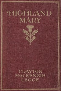 Highland Mary: The Romance of a Poet  A Novel