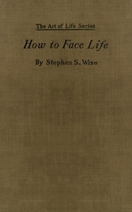 How to Face Life
