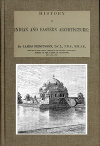 History of Indian and Eastern Architecture