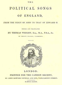The Political Songs of England: From the Reign of John to That of Edward II