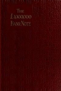 The £1,000,000 bank-note, and other new stories