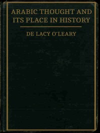 Arabic Thought and Its Place in History