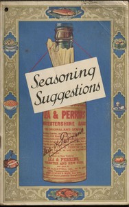 Seasoning Suggestions  Revealing the Chef's Seasoning Secrets for Improving Over One Hundred and Fifty Dishes With Lea & Perrins' Sauce