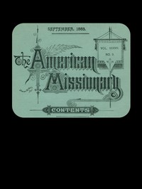 The American Missionary — Volume 37, No. 9, September, 1883