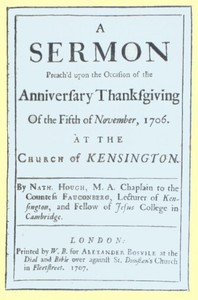 A Sermon Preach'd upon the Occasion of the Anniversary Thanksgiving of the Fifth of November, 1706 at the Church of Kensington