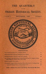 The quarterly of the Oregon Historical Society, Vol. 1, No. 3, September, 1900