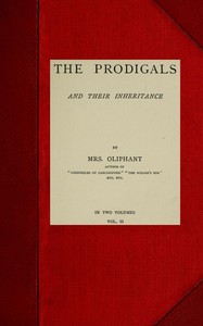 The Prodigals and Their Inheritance; vol. 2